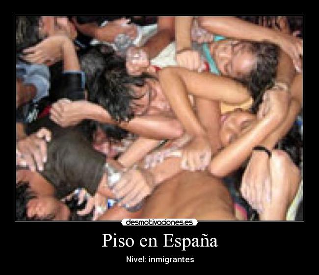 Piso en España - Nivel: inmigrantes