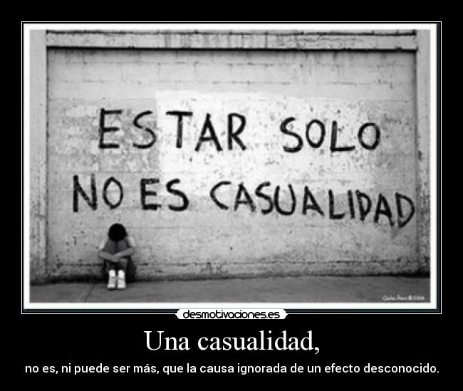 Una casualidad, - 