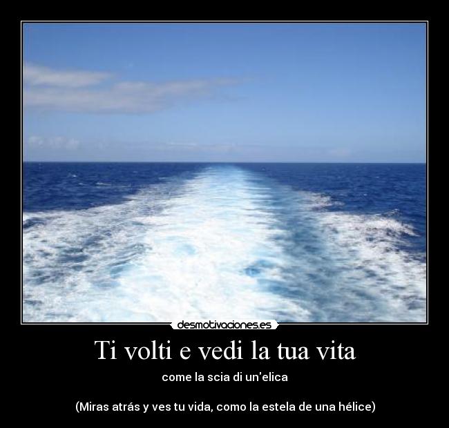 Ti volti e vedi la tua vita -