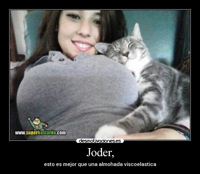 Joder, - 