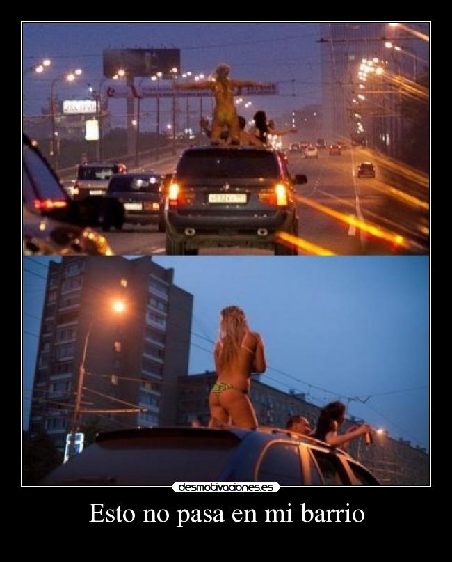 Esto no pasa en mi barrio -