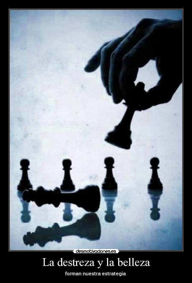 La destreza y la belleza - 