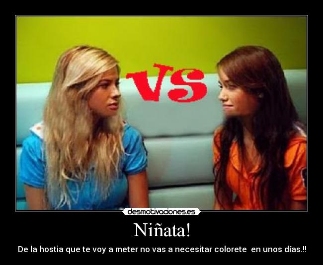 Niñata! -