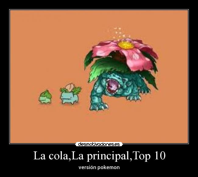 La cola,La principal,Top 10 - versión pokemon
