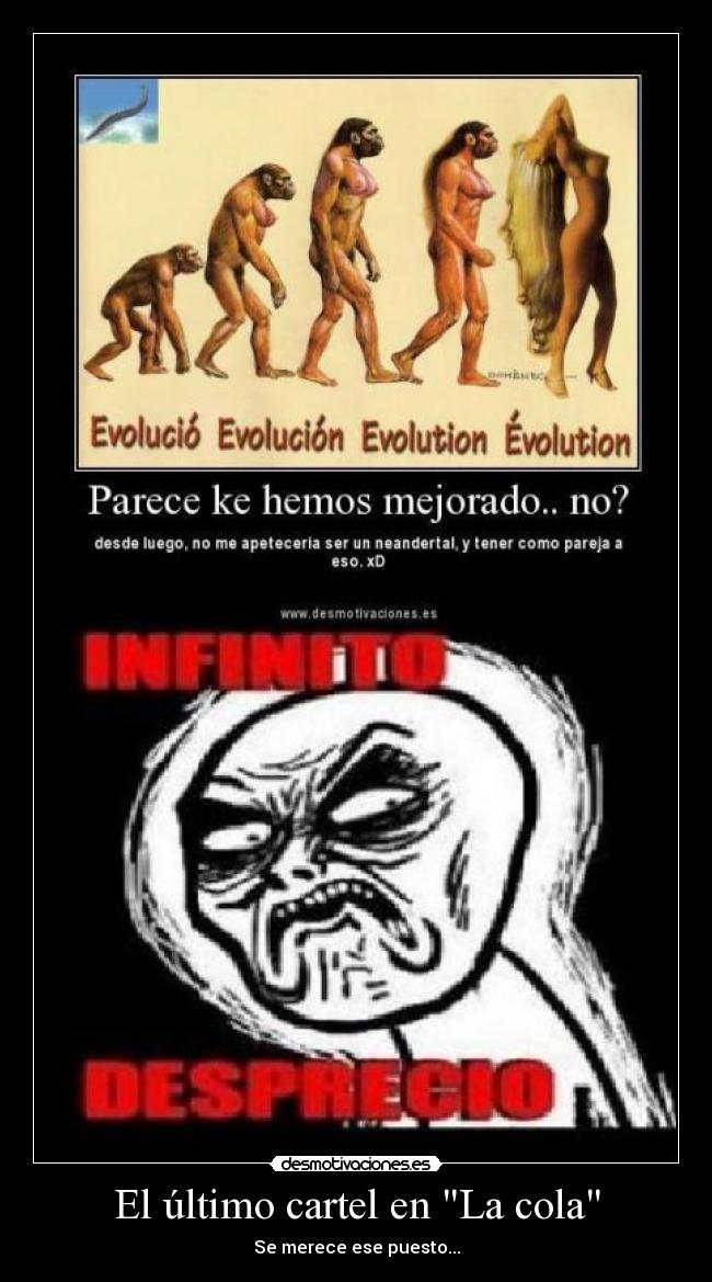 El último cartel en La cola - Se merece ese puesto...