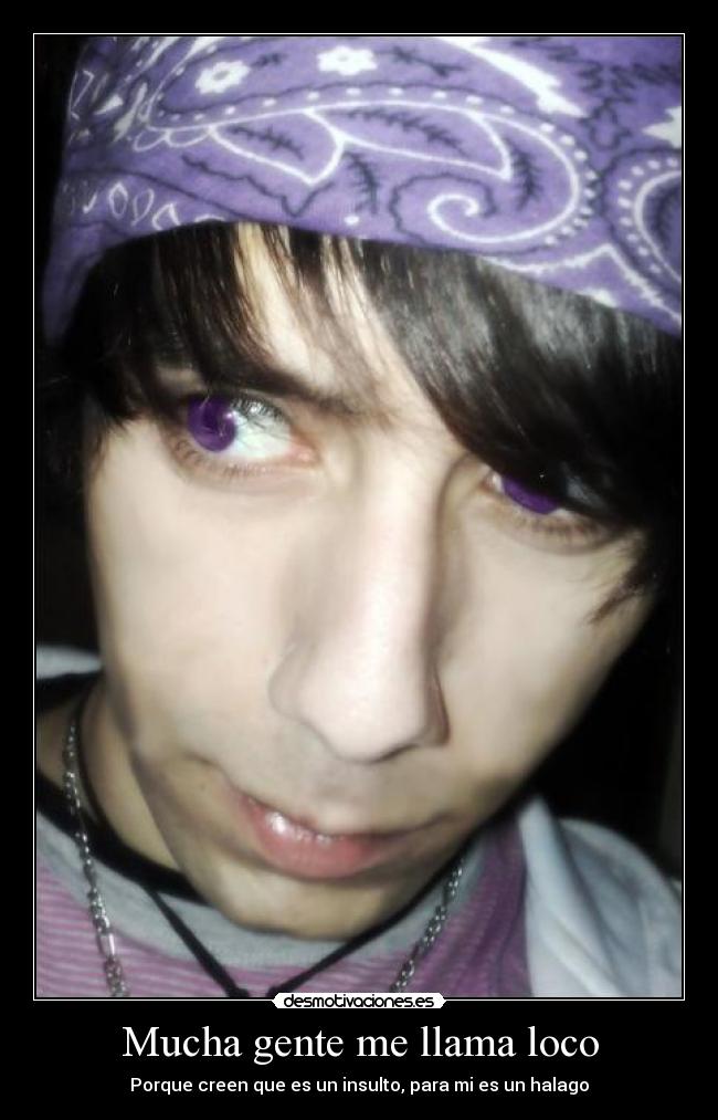 Mucha gente me llama loco - 