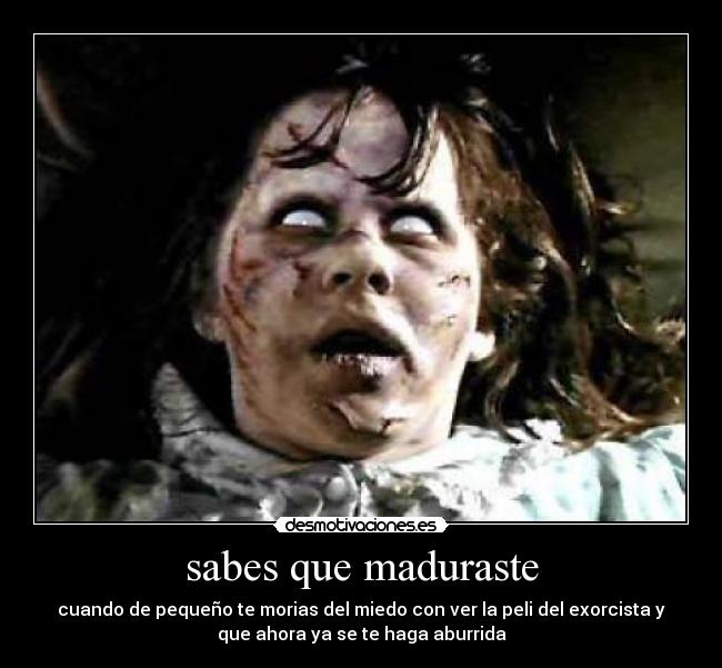 sabes que maduraste -