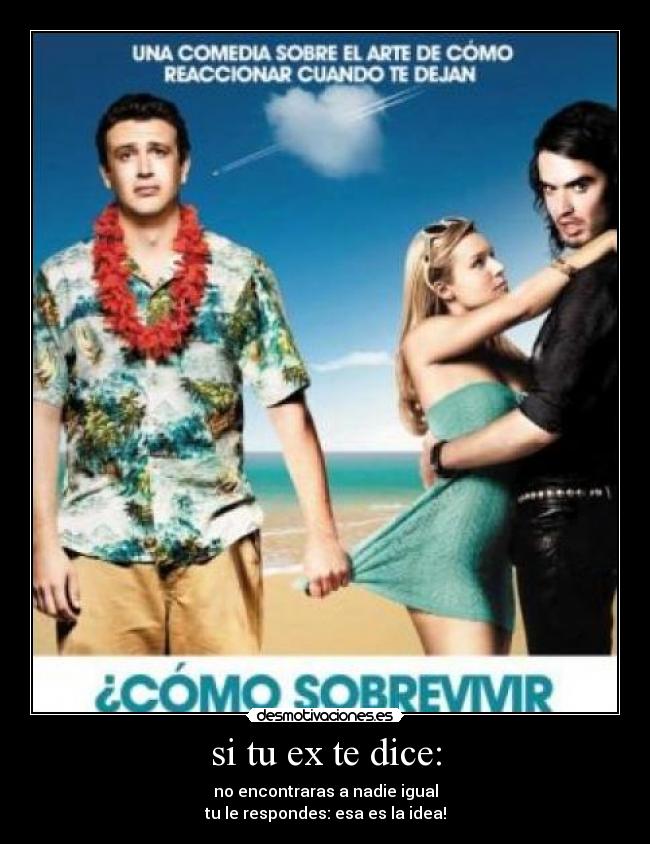 si tu ex te dice: -