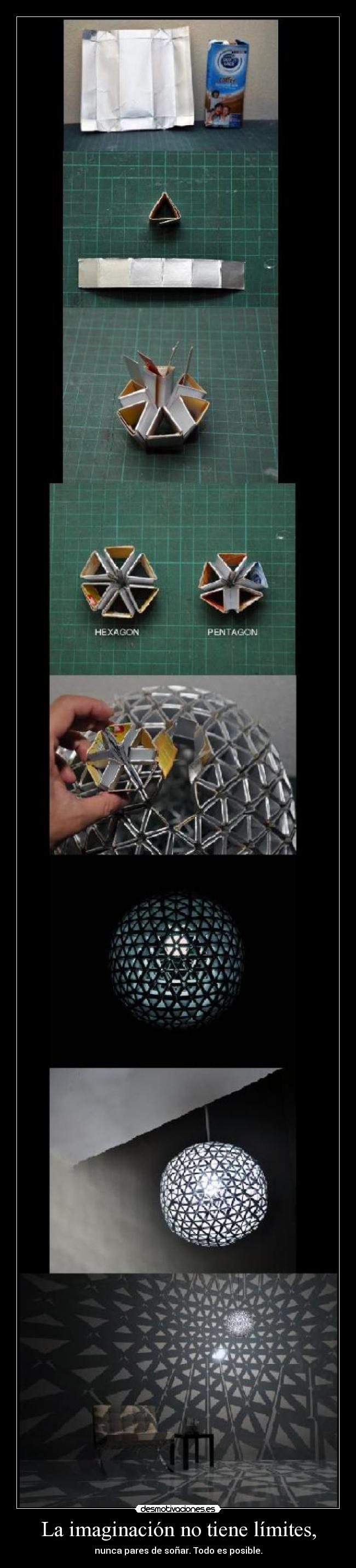 La imaginación no tiene límites, - nunca pares de soñar. Todo es posible.