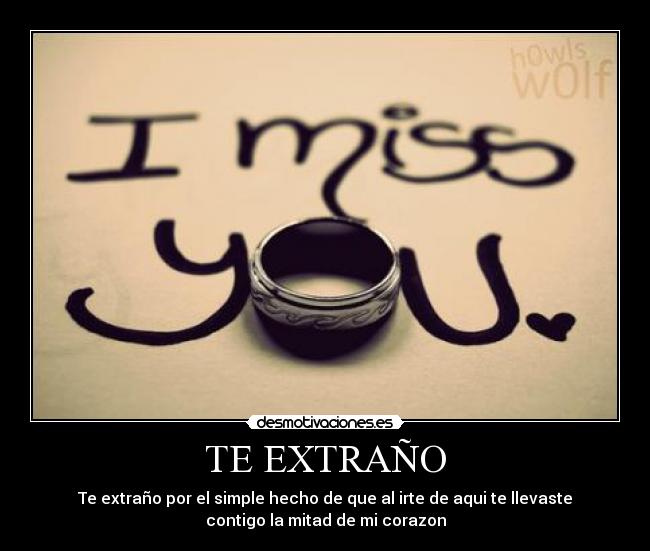 TE EXTRAÑO -