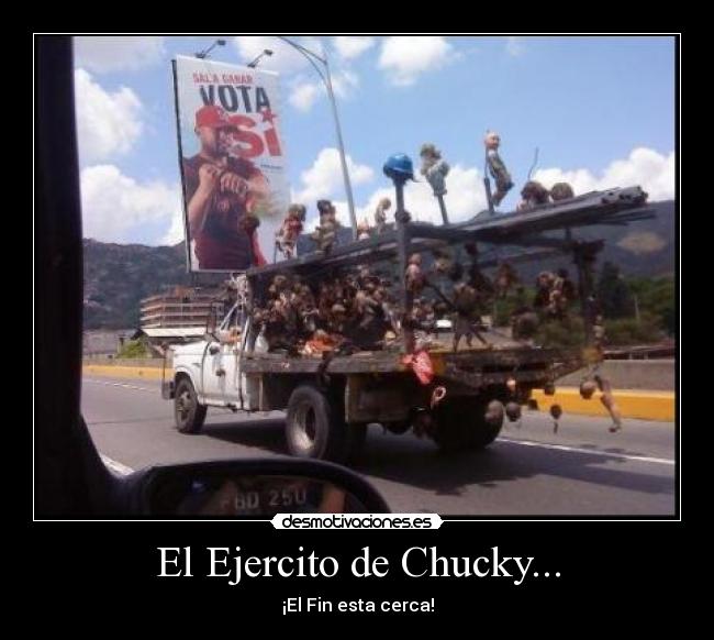 El Ejercito de Chucky... - ¡El Fin esta cerca!