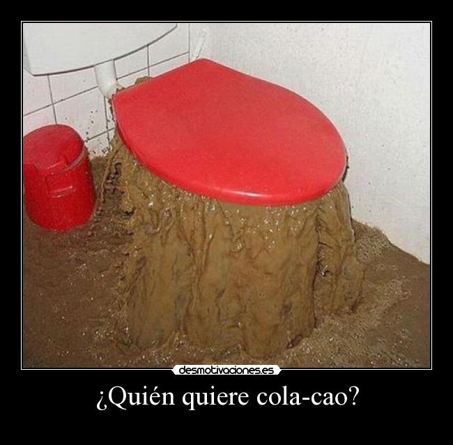 ¿Quién quiere cola-cao? -