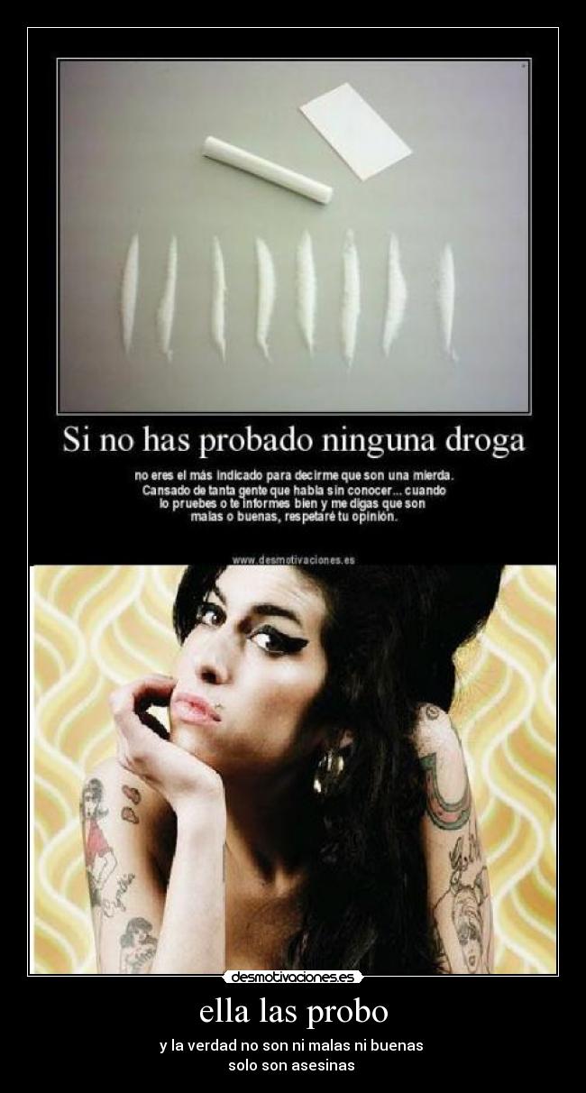 ella las probo - y la verdad no son ni malas ni buenas
solo son asesinas