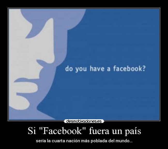 Si Facebook fuera un país -