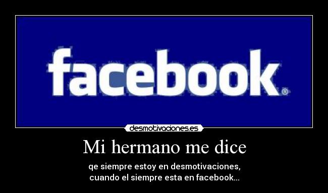 Mi hermano me dice -