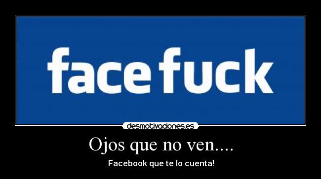 Ojos que no ven.... -