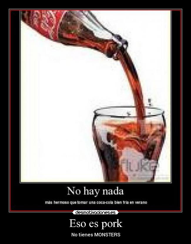 Eso es pork - 