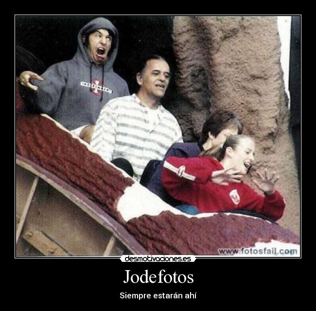 Jodefotos - Siempre estarán ahí