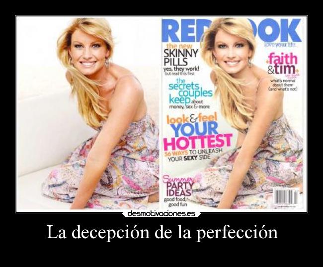 La decepción de la perfección -