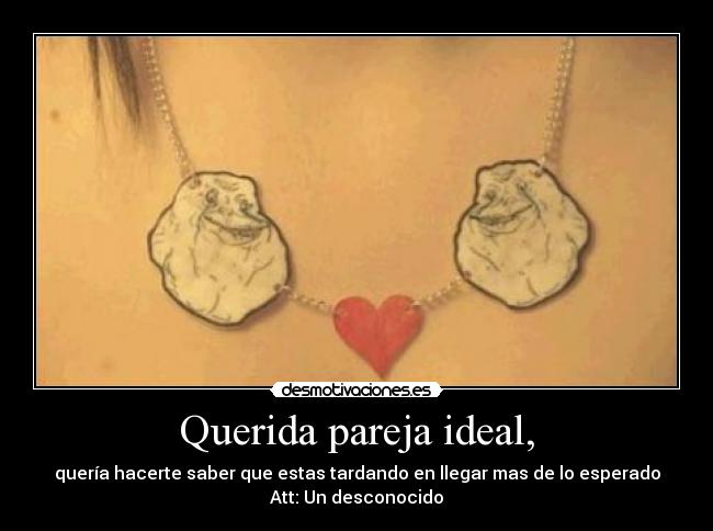 Querida pareja ideal, -
