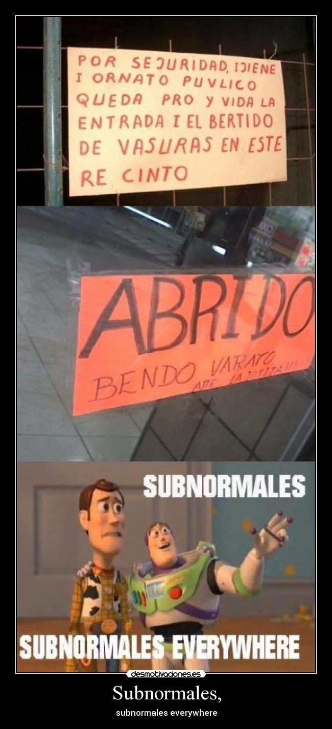 Subnormales, -