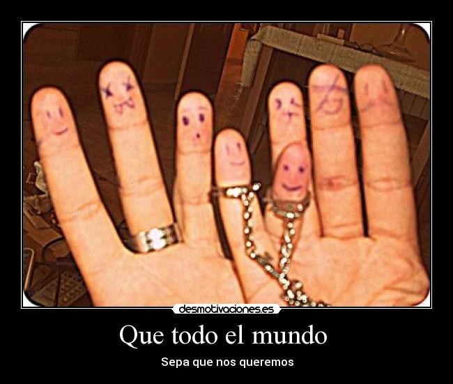 Que todo el mundo -