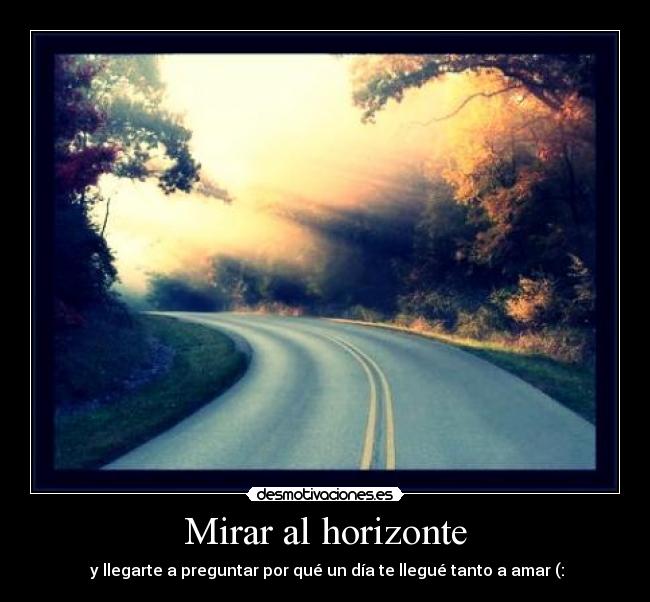 Mirar al horizonte - 