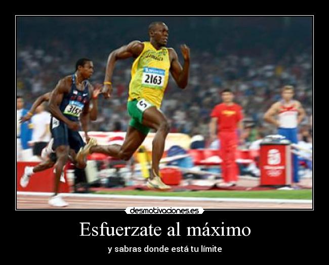 Esfuerzate al máximo - 