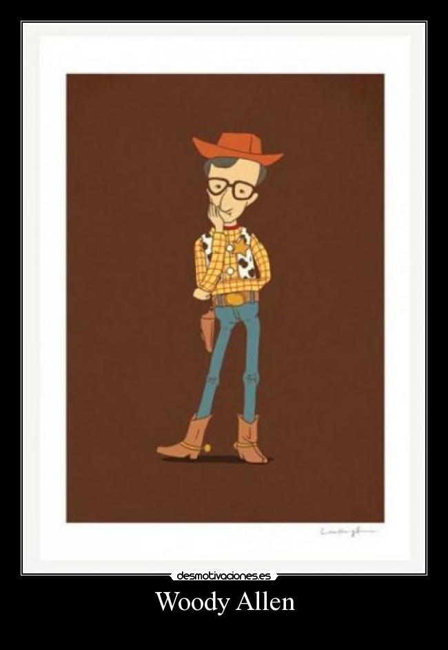 Woody Allen -