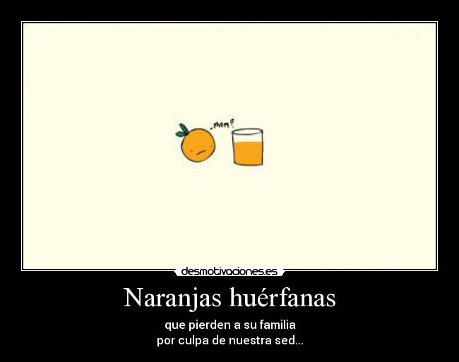 Naranjas huérfanas -