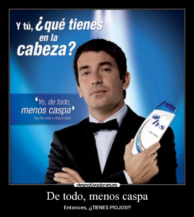 carteles caspa desmotivaciones