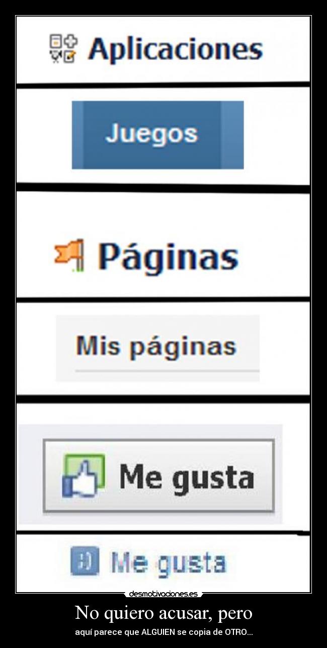 No quiero acusar, pero - 