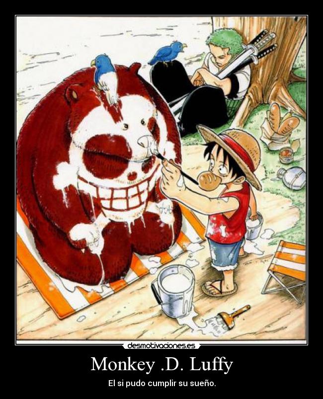Monkey .D. Luffy -