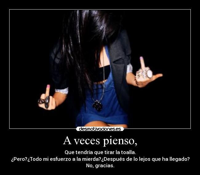 A veces pienso, - 