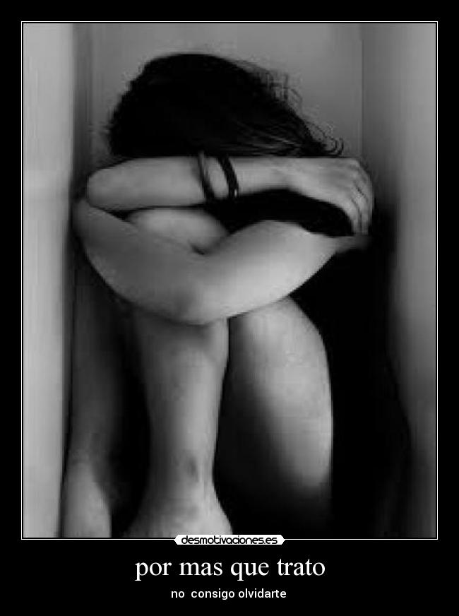 por mas que trato -
