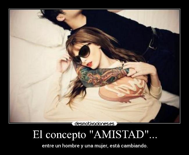 El concepto AMISTAD... - 