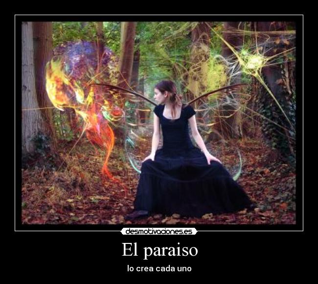 El paraiso - lo crea cada uno