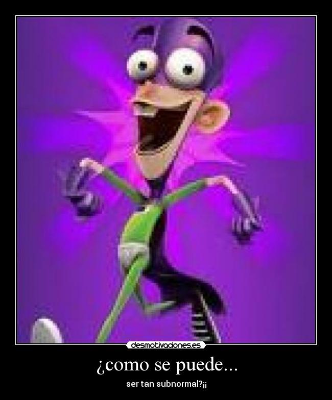 ¿como se puede... -