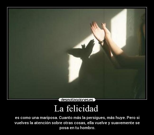 La felicidad -