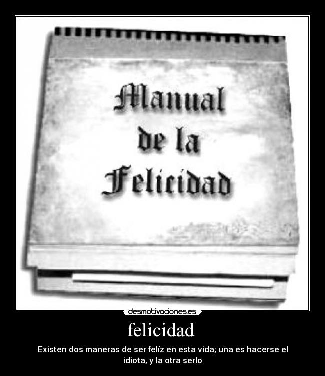 felicidad  - 