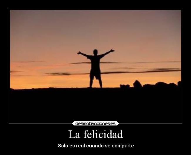 La felicidad -