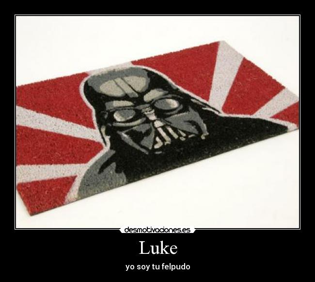 carteles kujedarth vader desmotivaciones