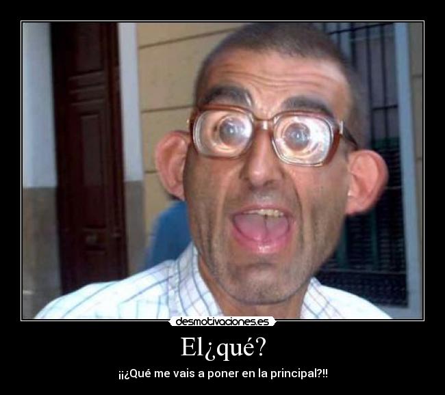 El¿qué? -