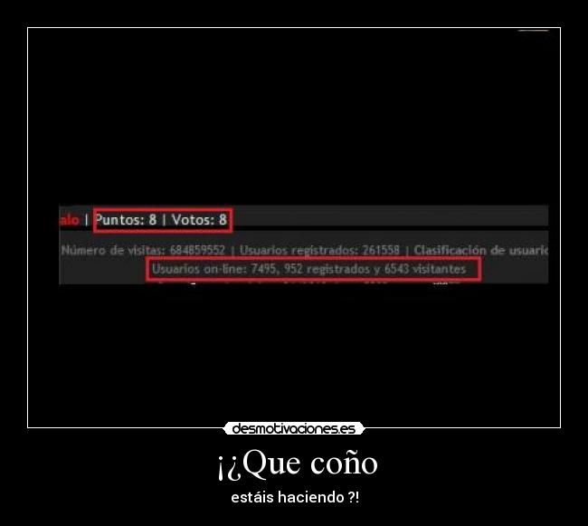 ¡¿Que coño - estáis haciendo ?!