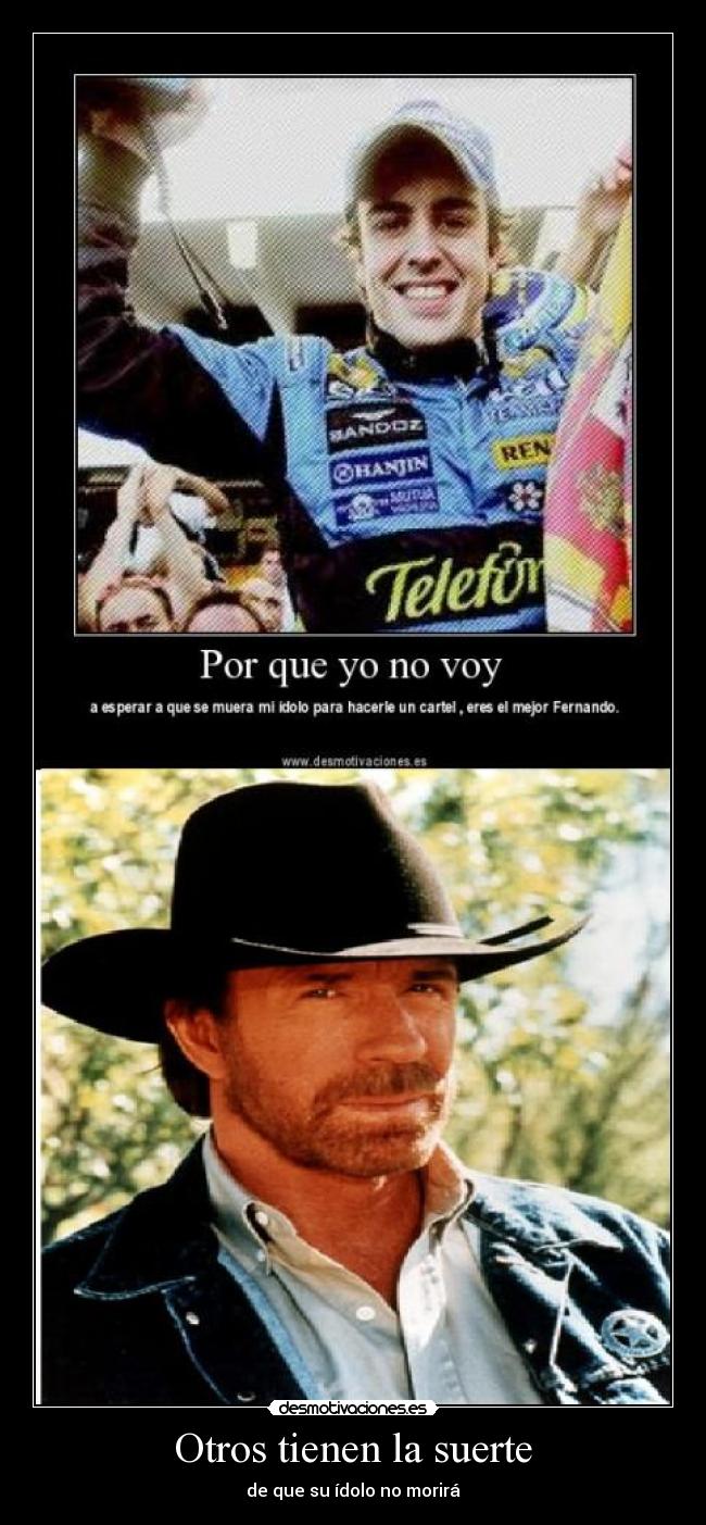 Otros tienen la suerte -