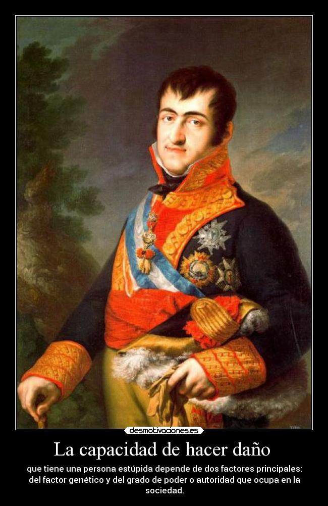 carteles fernando vii estupido desmotivaciones