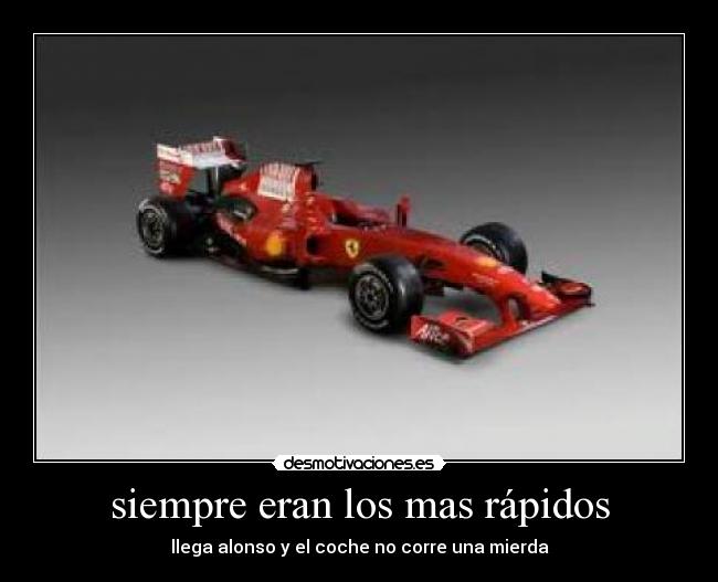 siempre eran los mas rápidos - 