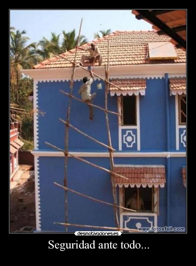Seguridad ante todo... -