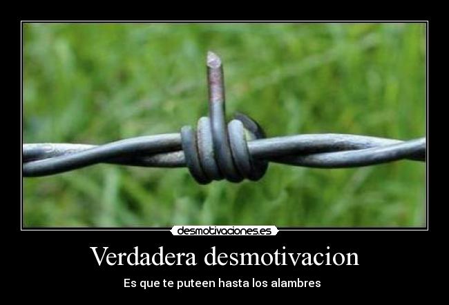 Verdadera desmotivacion - 