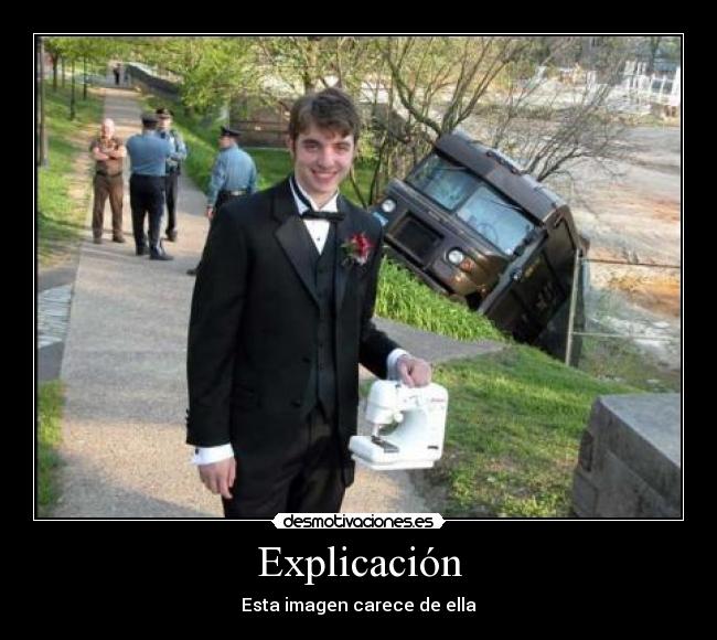 carteles imagen inexplicable explicacion carece ella desmotivaciones